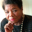 Maya Angelou